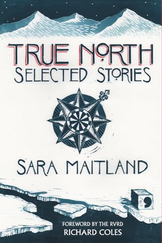 True North : Selected Stories