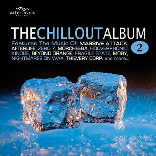 CD cover for “The Chillout Album 2” featuring ice cubes and blue tones.