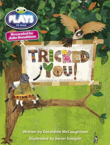 Julia Donaldson Plays Blue (KS2)/4B-4A Tricked You! (BUG CLUB)