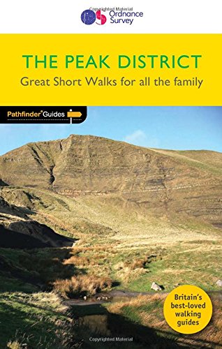 Peak District Short Walks (Pathfinder Guides) (Shortwalks Guides)