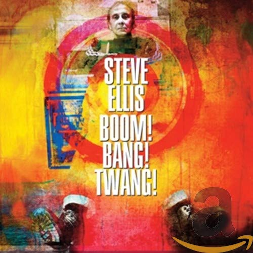 CD cover for Steve Ellis’ “Boom! Bang! Twang!” with portrait and abstract art.