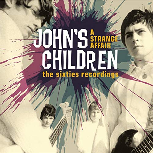 CD cover for John's Children’s “A Strange Affair” with band photos.