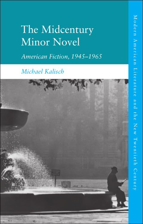 Book cover: “The Midcentury Minor Novel” with a fountain image.