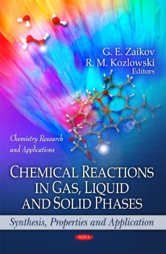 Chemical Reactions in Gas, Liquid & Solid Phases
