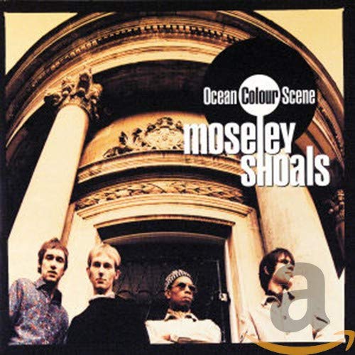 CD cover for Ocean Colour Scene’s “Moseley Shoals” featuring band members.
