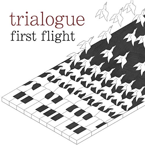 Album cover: "Trialogue - First Flight" with birds flying from piano keys.