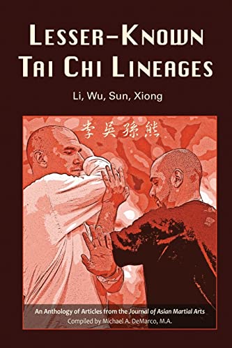 Lesser-Known Tai Chi Lineages : Li, Wu, Sun, Xiong