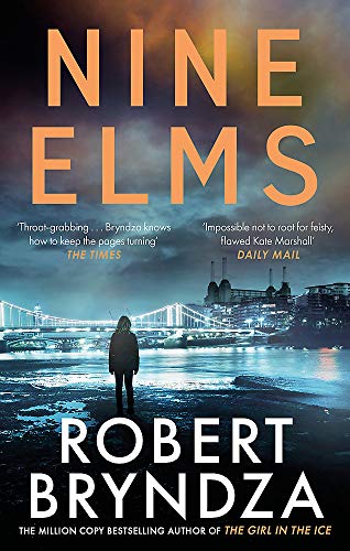 Nine Elms: The thrilling first book in a brand-new, electrifying crime series (Kate Marshall)