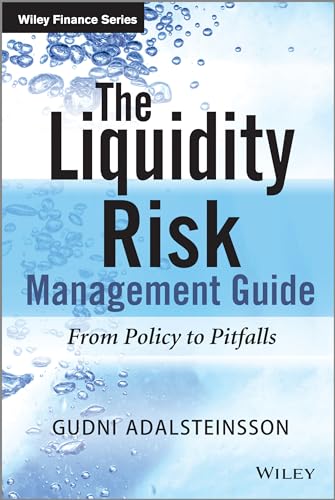 The Liquidity Management Guide: from Policy to Pitfalls
