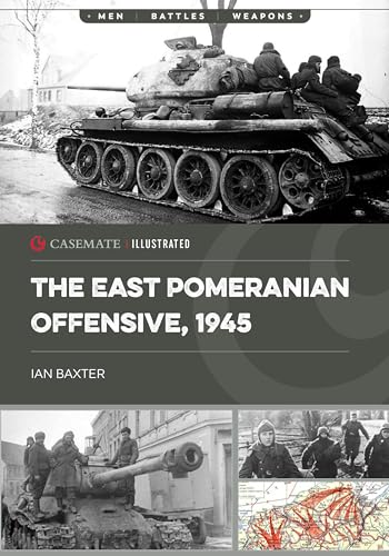The East Pomeranian Offensive, 1945 : Destruction of German forces in Pomerania and West Prussia