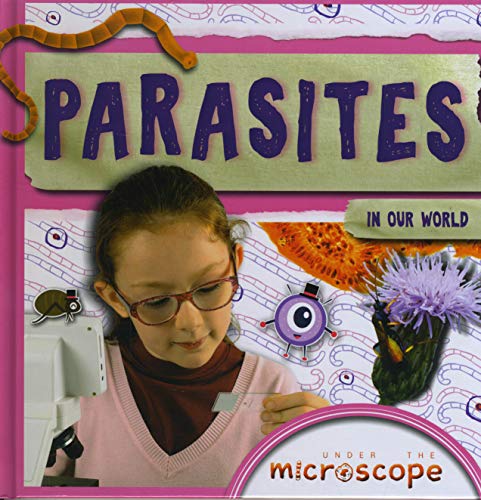 Parasites (Under the Microscope)