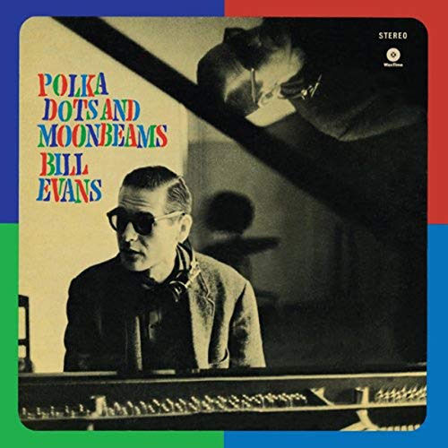 Bill Evans album cover, “Polka Dots and Moonbeams”, featuring a portrait.