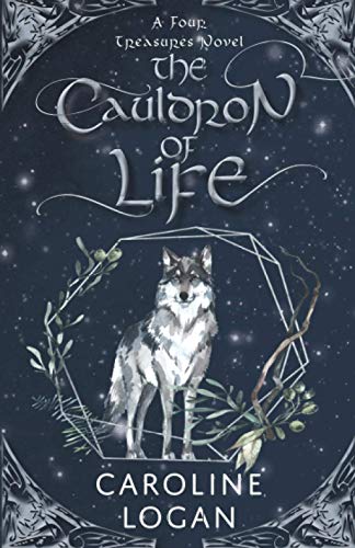 The Cauldron of Life (A Four Treasures Novel)
