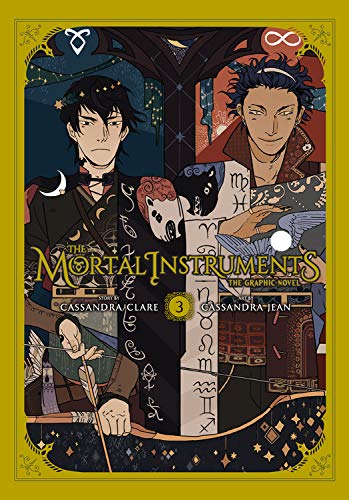 The Mortal Instruments Graphic Novel, Vol. 3: the graphic novel (Mortal Instruments: The Graphic Novel)