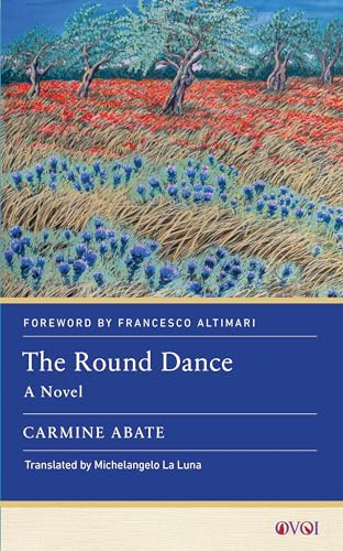 The Round Dance : A Novel
