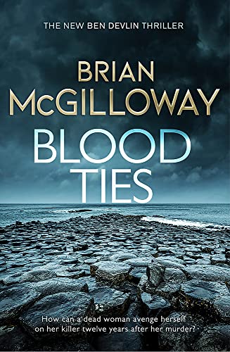 Blood Ties: A gripping Irish police procedural, heralding the return of Ben Devlin