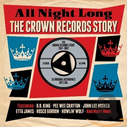 CD cover for "All Night Long - The Crown Records Story" featuring crowns.