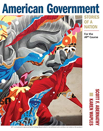 American Government: Stories of a Nation: For the Ap(r) Course