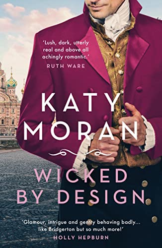 Wicked By Design (The Regency Romance Trilogy)