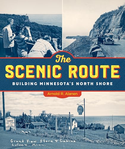 Book cover depicting historical photos of Minnesota’s North Shore construction.