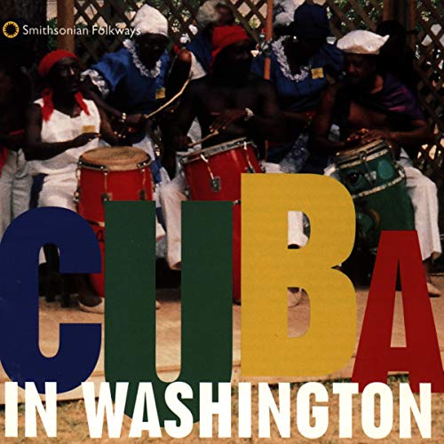 CD cover: Cuban musicians with drums, bold text reading "CUBA in WASHINGTON".
