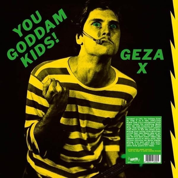 Album cover for Geza X's "You Goddamn Kids" featuring a man with a walkie-talkie.