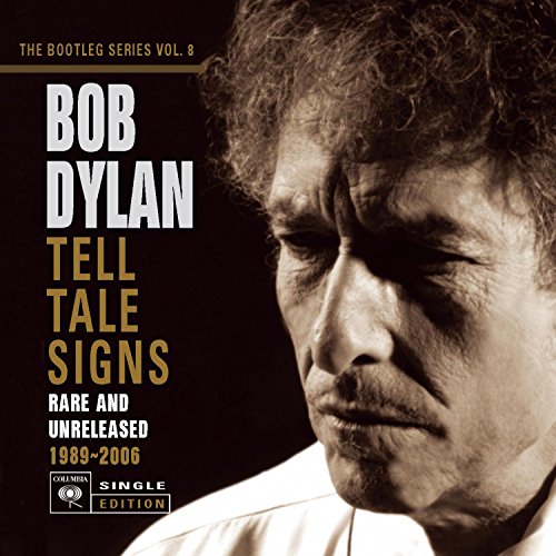 Bob Dylan album cover, "Tell Tale Signs," featuring a portrait of Dylan.