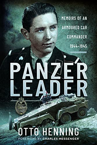 Panzer Leader: Memoirs of an Armoured Car Commander, 19441945