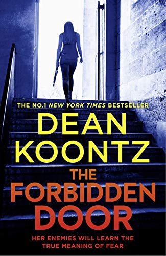 The Forbidden Door: The fourth gripping thriller in the FBI agent Jane Hawk series from a master of suspense and international bestselling author: Book 4 (Jane Hawk Thriller)