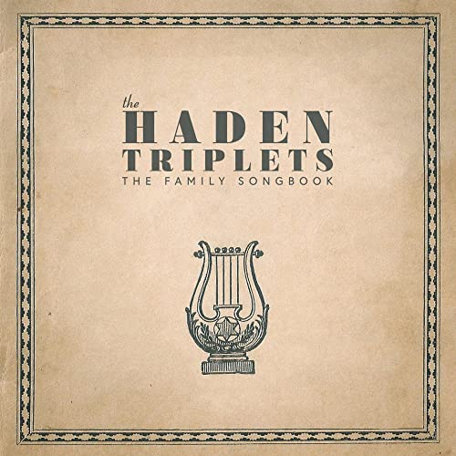 CD cover for "The Haden Triplets - The Family Songbook" with a harp.