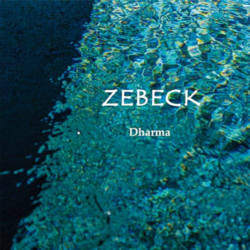 CD cover for Zebeck’s “Dharma” with abstract blue water texture.