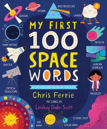 My First 100 Space Words (My First STEAM Words)