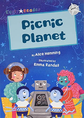 Picnic Planet: (White Early Reader)