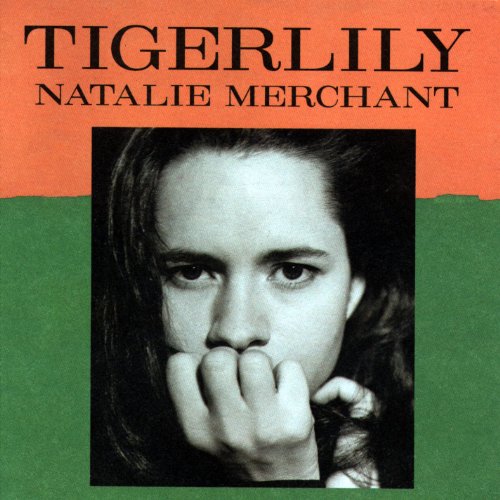 CD cover for "Tigerlily" by Natalie Merchant, featuring her portrait.