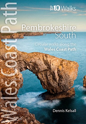 Pembrokeshire South : Circular Walks Along the Wales Coast Path