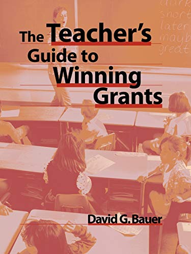 The Teachers Guide to Winning Grants
