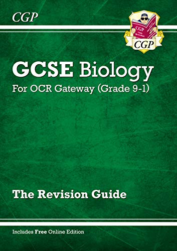 Grade 9-1 GCSE Biology: OCR Gateway Revision Guide with Online Edition: perfect for catch-up and the 2022 and 2023 exams (CGP GCSE Biology 9-1 Revision)