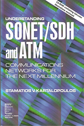 Understanding Sonet/SDH and ATM: Communications Networks for the Next Millennium