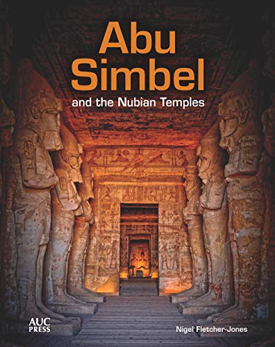 Abu Simbel and the Nubian Temples