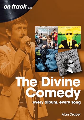 The Divine Comedy On Track : Every Album, Every Song