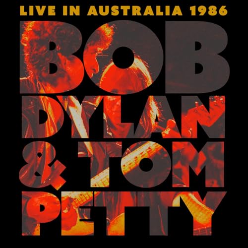 Album cover featuring Bob Dylan and Tom Petty with large text overlaying concert photos.