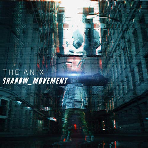 CD cover for Anix’s “Shadow_Movement” featuring a figure in a city street.