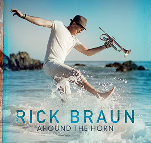 Rick Braun album cover: man playing trumpet on a beach.