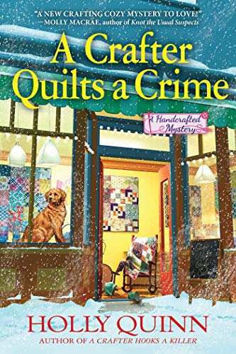 Crafter Quilts A Crime, A (A Handcrafted Mystery)
