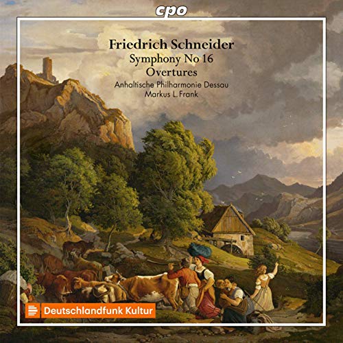 CD cover: landscape painting with figures and cattle, text “Friedrich Schneider”.