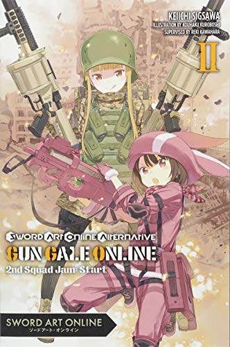 Sword Art Online Alternative Gun Gale Online, Vol. 2 (light novel) (Sword Art Online Alternative Gun Gale Online (Light Novel))