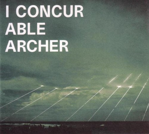 CD cover for "I Concur - Able Archer" with a stormy, missile-filled sky.