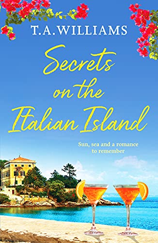 Secrets on the Italian Island: 3 (Escape to Tuscany)