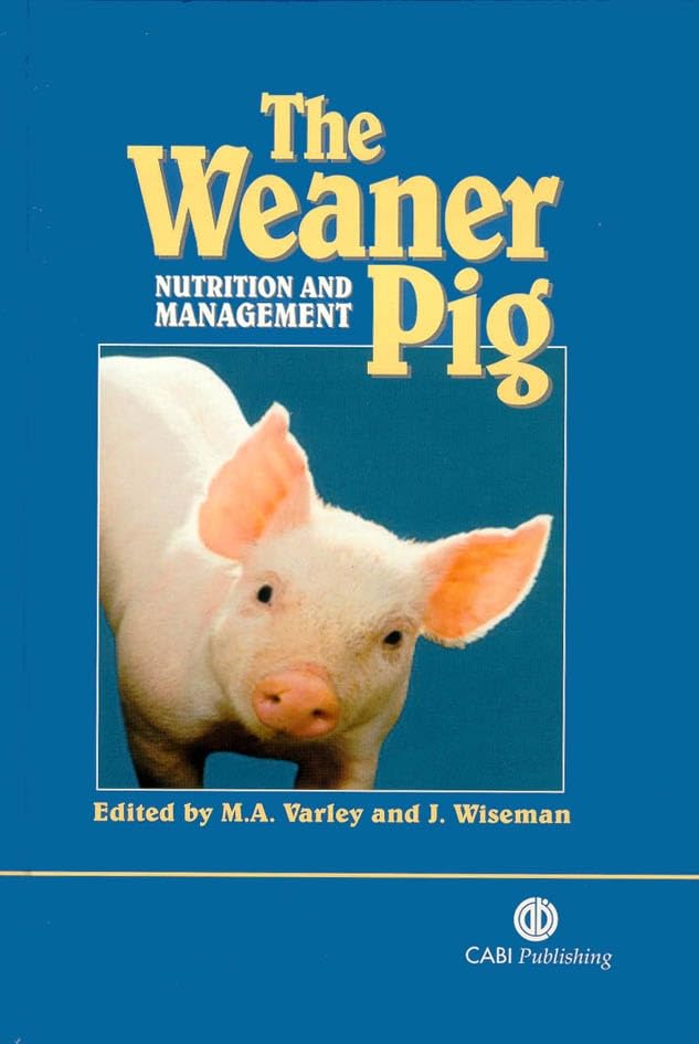 Weaner Pig : Nutrition and Management