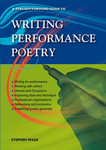 Straightforward Guide to Writing Performance Poetry, A